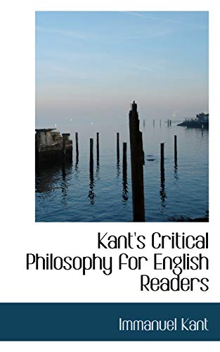 9781103846009: Kant's Critical Philosophy for English Readers