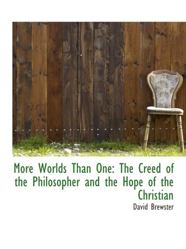 Stock image for More Worlds Than One: The Creed of the Philosopher and the Hope of the Christian for sale by Revaluation Books