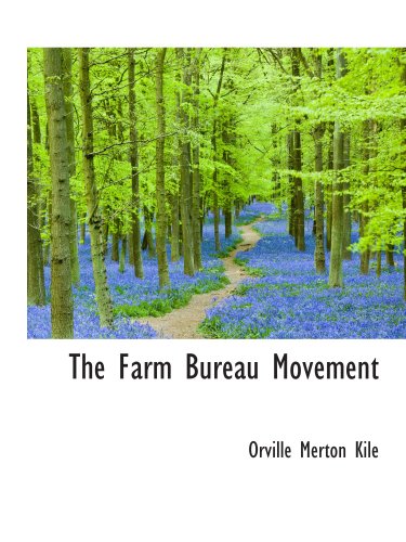 Stock image for The Farm Bureau Movement for sale by Revaluation Books
