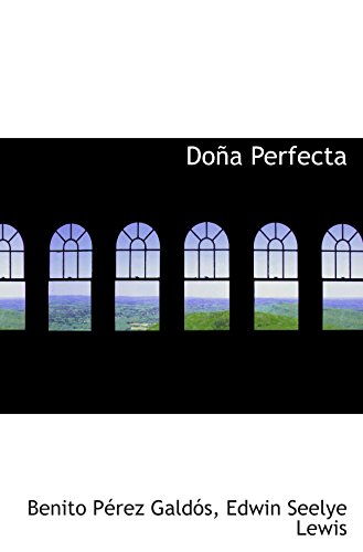 DoÃ±a Perfecta (9781103862177) by GaldÃ³s, Benito PÃ©rez