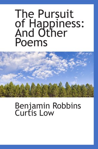 Imagen de archivo de The Pursuit of Happiness: And Other Poems a la venta por Revaluation Books