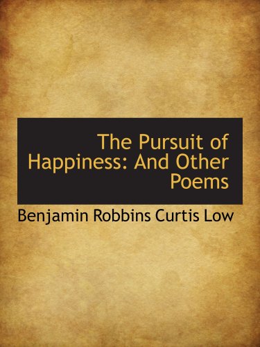 Stock image for The Pursuit of Happiness: And Other Poems for sale by Revaluation Books