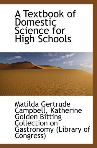 9781103878994: A Textbook of Domestic Science for High Schools