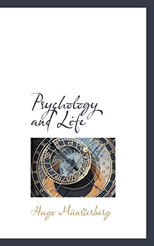 Psychology and Life (9781103881307) by Munsterberg, Hugo