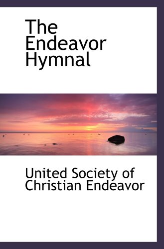 9781103886333: The Endeavor Hymnal