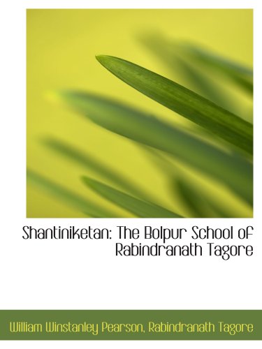Stock image for Shantiniketan: The Bolpur School of Rabindranath Tagore for sale by Revaluation Books