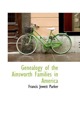 9781103902866: Genealogy of the Ainsworth Families in America