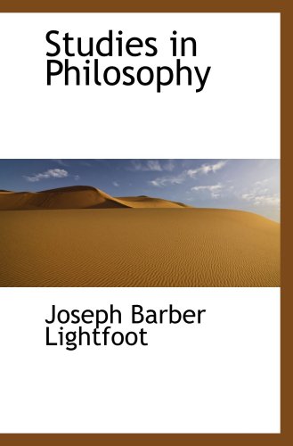 Studies in Philosophy (9781103909865) by Lightfoot, Joseph Barber