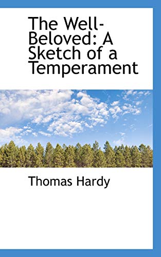 The Well-Beloved: A Sketch of a Temperament - Thomas Hardy