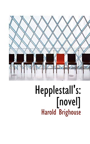 Hepplestall's (9781103913480) by Brighouse, Harold
