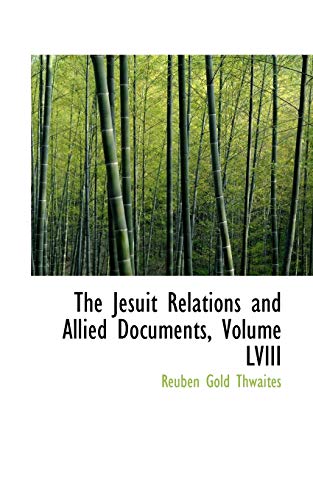 The Jesuit Relations and Allied Documents (9781103916245) by Thwaites, Reuben Gold
