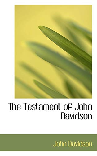 The Testament of John Davidson (9781103918218) by Davidson, John