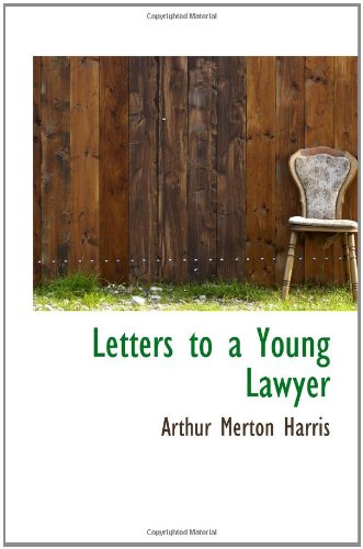 Stock image for Letters to a Young Lawyer for sale by Revaluation Books