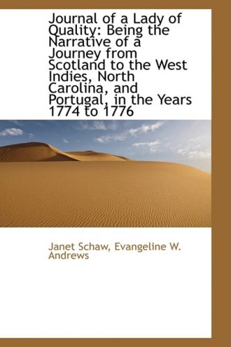 9781103937851: Journal of a Lady of Quality: Being the Narrative of a Journey from Scotland to the West Indies, Nor