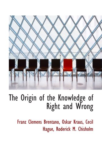 Beispielbild fr The Origin of the Knowledge of Right and Wrong zum Verkauf von Revaluation Books