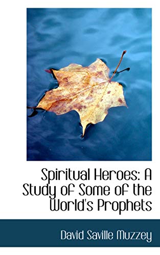 Spiritual Heroes - David Saville Muzzey