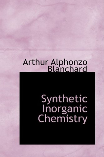 9781103948635: Synthetic Inorganic Chemistry