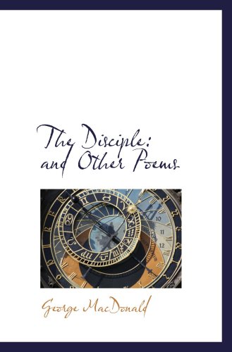 9781103949472: The Disciple: and Other Poems