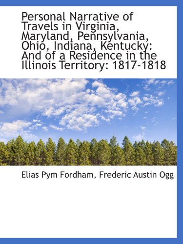 Stock image for Personal Narrative of Travels in Virginia, Maryland, Pennsylvania, Ohio, Indiana, Kentucky: And of a for sale by Revaluation Books