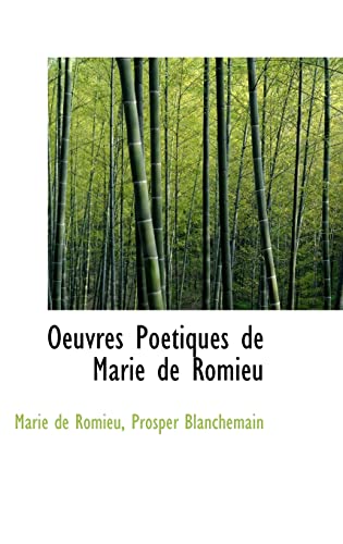 9781103953479: Oeuvres Poetiques De Marie De Romieu