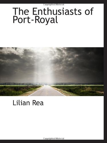 Stock image for The Enthusiasts of Port-Royal for sale by Revaluation Books