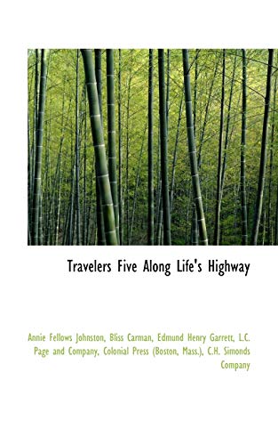 Travelers Five Along Life's Highway (9781103956692) by Johnston, Annie Fellows