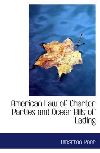 Beispielbild fr American Law of Charter Parties and Ocean Bills of Lading zum Verkauf von Revaluation Books