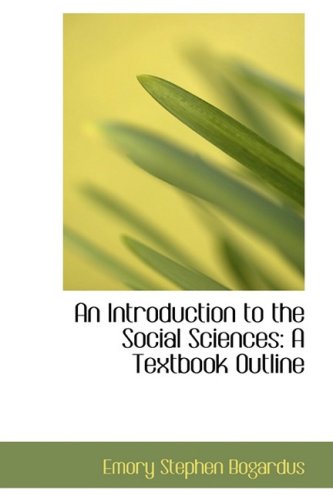 9781103958191: An Introduction to the Social Sciences: A Textbook Outline