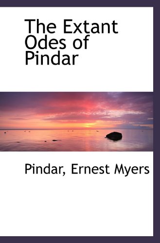 Stock image for The Extant Odes of Pindar for sale by Revaluation Books