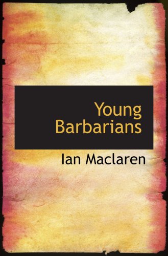 9781103962457: Young Barbarians