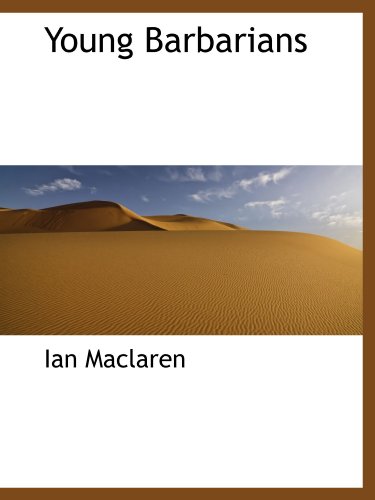 Young Barbarians (9781103962471) by Maclaren, Ian