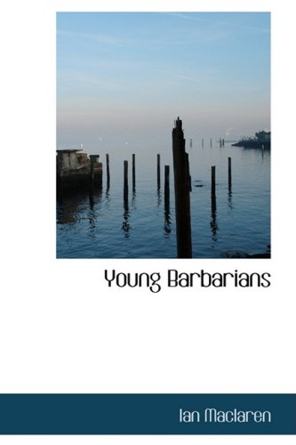 Young Barbarians (9781103962600) by MacLaren, Ian