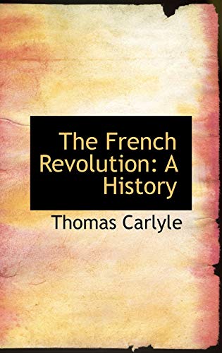 9781103965595: The French Revolution: A History: The Constitution: 2