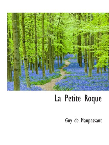 9781103977994: La Petite Roque