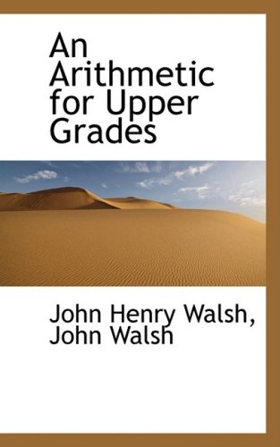 9781103983162: An Arithmetic for Upper Grades