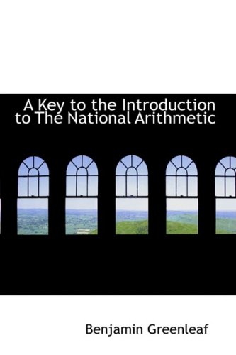9781103983865: A Key to the Introduction to the National Arithmetic