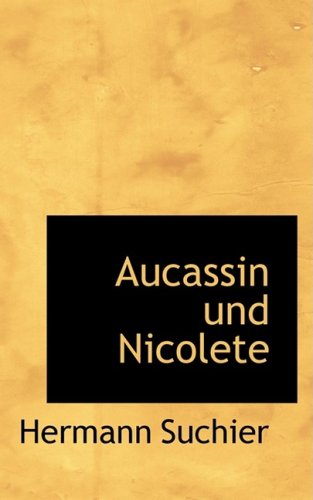 Aucassin und Nicolete - Hermann Suchier