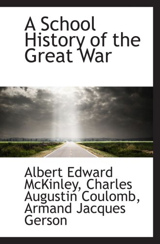 Stock image for A School History of the Great War for sale by Revaluation Books