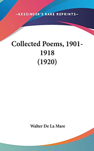 Collected Poems, 1901-1918 (9781104110581) by De LA Mare, Walter