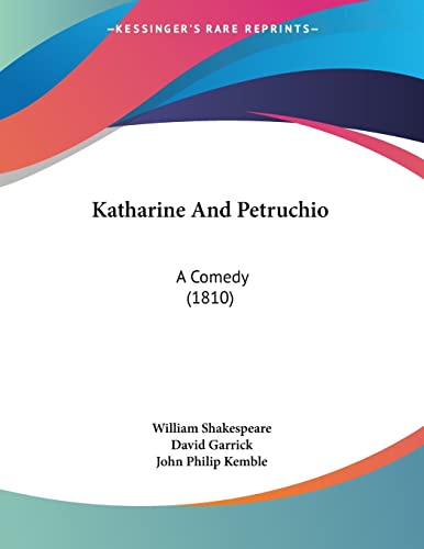 Stock image for Katharine And Petruchio: A Comedy (1810) for sale by ALLBOOKS1