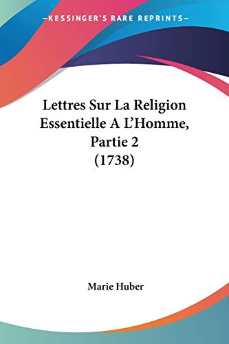 9781104141752: Lettres Sur La Religion Essentielle A L'Homme, Partie 2 (1738)