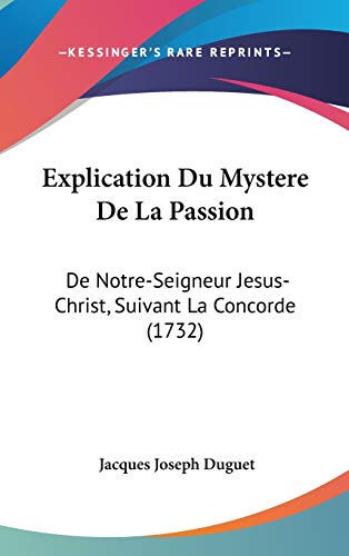 9781104157708: Explication Du Mystere De La Passion