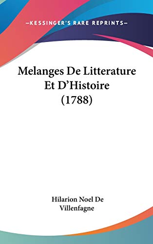 9781104168933: Melanges De Litterature Et D'Histoire (1788)