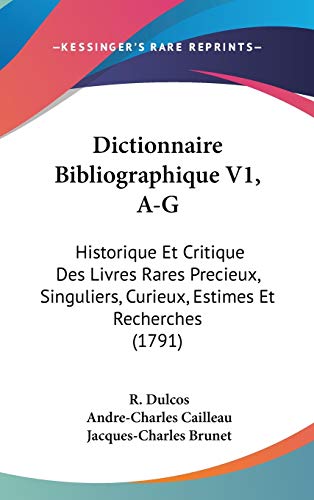 9781104172114: Dictionnaire Bibliographique V1, A-G