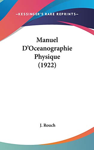 9781104207410: Manuel D'Oceanographie Physique (1922)