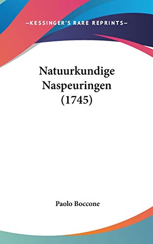 9781104212643: Natuurkundige Naspeuringen (1745)