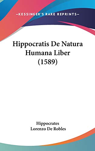 9781104213190: Hippocratis De Natura Humana Liber (1589)