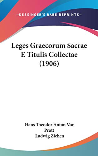 9781104286354: Leges Graecorum Sacrae E Titulis Collectae (Latin Edition)