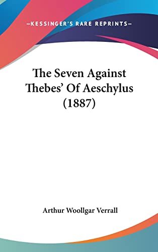 9781104341497: The 7 Against Thebes' of Aeschylus