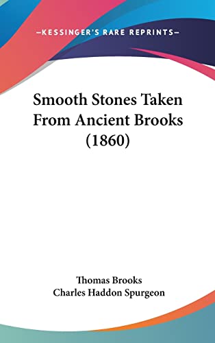 Beispielbild fr Smooth Stones Taken From Ancient Brooks (1860) zum Verkauf von ALLBOOKS1